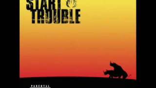 Start Trouble - Lets Get Fucked Up