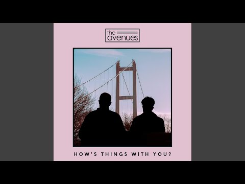 How's Things With You?