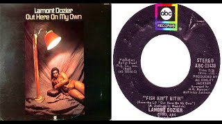 ISRAELITES:Lamont Dozier - Fish Ain't Bitin' 1973 {Extended Version}