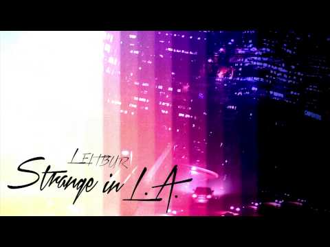 Leitbur - Strange in L.A.