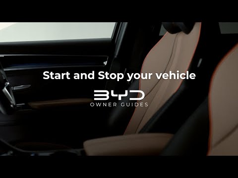 How to Start and Stop your BYD
