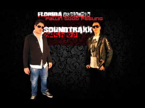 Playmen Vs FloRida - Fallin Good Feeling(Soundtraxx Mash Up).