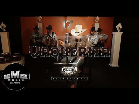 Leandro Ríos - Vaquerita (Video Oficial)