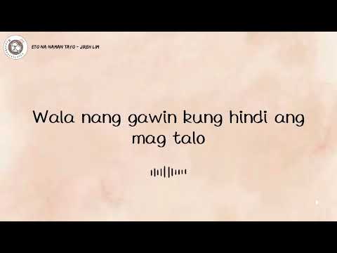 ETO NA NAMAN TAYO - JIREH LIM