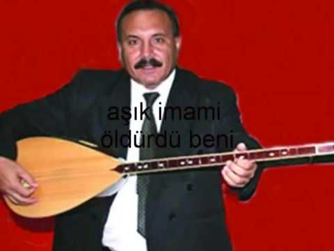 aşık imami öldürdü beni