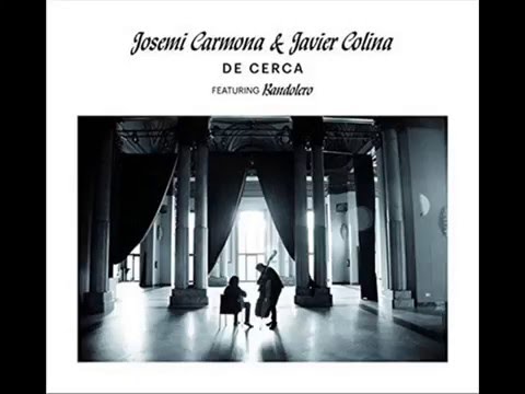 Verdad amarga - Josemi Carmona y Javier Colina ft La Negra