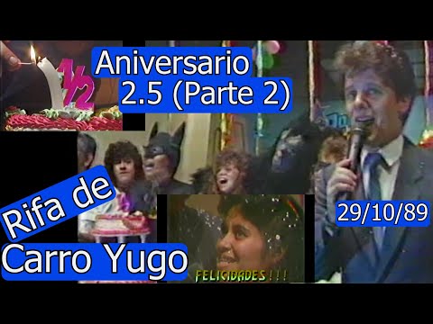 0325 Rifa Carro Yugo, Segundo Aniversario y Medio (Parte 2) - Domingo Para Todos, 29 de Octubre 1989