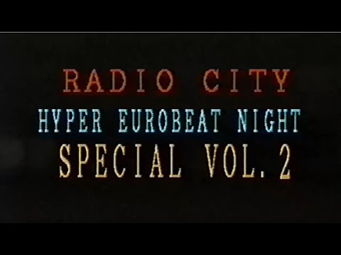 日比谷 RADIO CITY -HYPER EURO NIGHT SPECIAL- VOL.2
