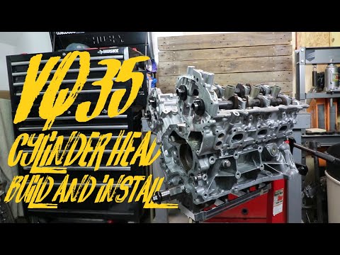 VQ35 Cylinder Head Build and Installation | VQ35 Engine Build Part 2