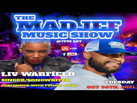 The Madjef Music Show - Liv Warfield - Episode 44