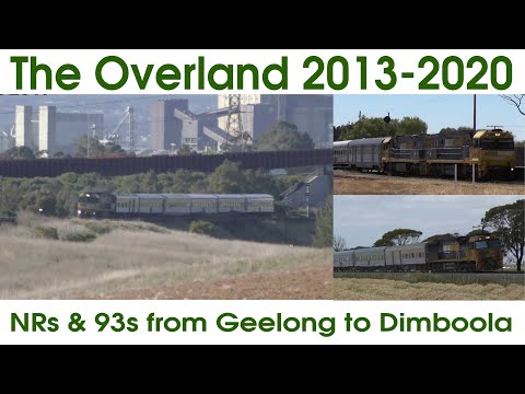 The Overland 2013 to 2020 with NR and 93s - Melbourne - Adelaide Passenger train