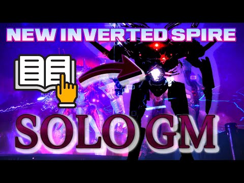 Inverted Spire REMASTERED - Solo GM/Grandmaster Nightfall - Platinum Destiny 2 - Champions / Spawns