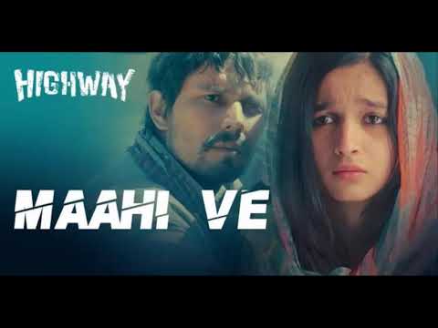 Maahi Ve - Highway (2014)  - AR Rahman - 320Kbps