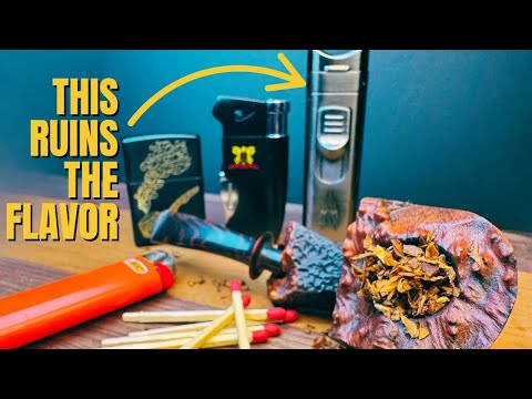 Lighting Your Pipe & The Biggest Mistake Your Making