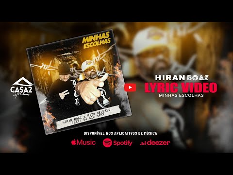 Hiran Boaz - Minhas Escolhas - feat Rato Reverso & Dj Gio Marx