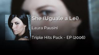 Laura Pausini - She (Uguale a Lei) | Letra Italiano - Español