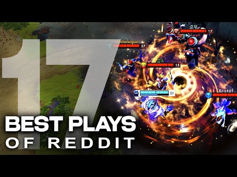 Dota 2 - Best Plays of Reddit - Episode 17