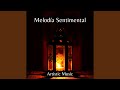 Melodia Sentimental