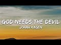 Jonah Kagen God Needs The Devil Lyrics