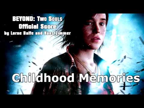 BEYOND: Two Souls OST | #07 Childhood Memories