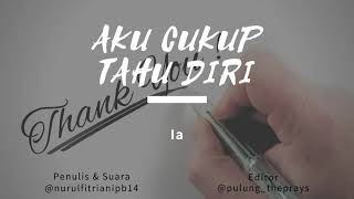 Download lagu Aku Cukup Tahu Diri Musikalisasi Puisi... mp3