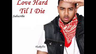 Justin Garner - Love Hard Til I Die (Full Song)