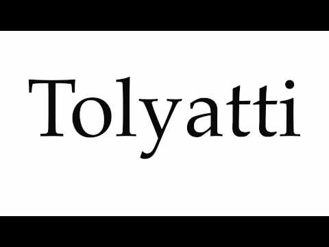How to Pronounce Tolyatti