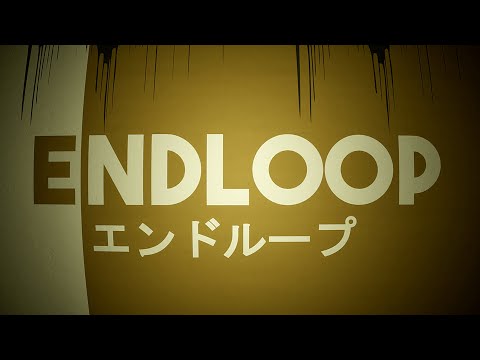 Trailer de ENDLOOP