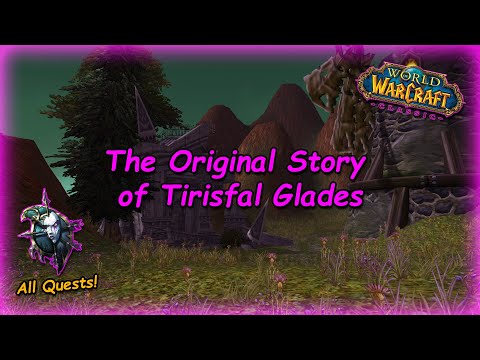 The Original Story of Tirisfal Glades | WoW Classic - All Quests