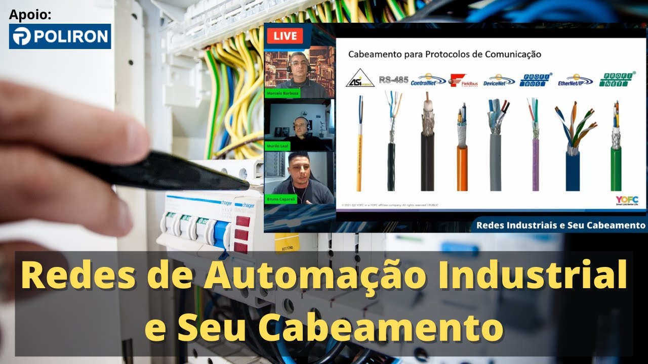 Redes de automação industrial e seu cabeamento | Live
