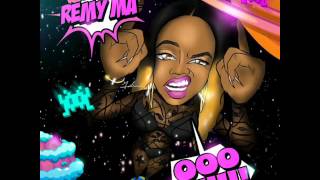 Remy Ma "Ooouuu"