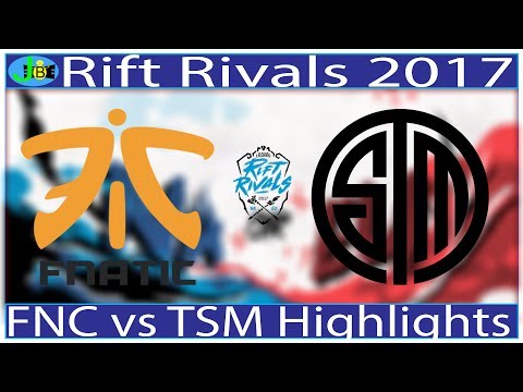 FNC vs TSM Highlights Day 3 EU vs NA Rift Rivals 2017