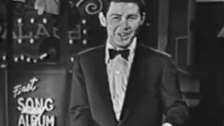 Eddie Fisher - &quot;Downhearted&quot; &quot;Tell Me Why&quot; &quot;I Need You Now&quot; (1954)