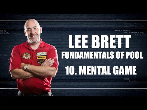 APA Lee Brett Billiard Instruction Series - Pool Lesson 10 - How to Mental Game