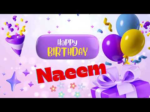 Naeem Happy Birthday _Happy birthday Naeem Happy birthday song Happy birthday to you