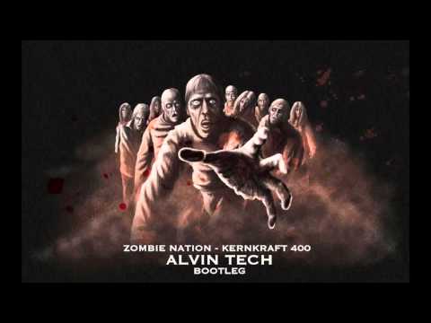 Zombie Nation - Kernkraft 400 (Alvin Tech Bootleg)