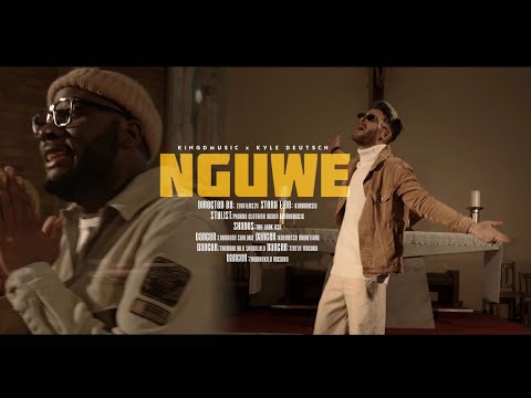 Kingdmusic ft Kyle Deutsch - Nguwe (Official Music Video)
