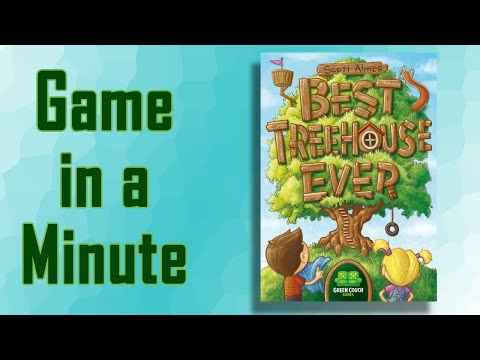 Game in a Minute: Best Treehouse Ever