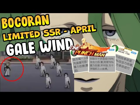 👊👊 BOCORAN INFO LIMITED SSR APRIL 2021 GALE WIND BROTHER SONIC V2 LSSR - One Punch Man The Strongest