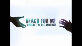 Royaal feat Kellam Glover - Reach For Me (Extended Radio)