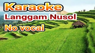 Download lagu Karaoke Langgam Nusul Tanpa Vocal mp3