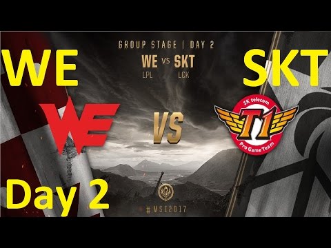 WE vs SKT Game 6 Highlights MSI 2017 Group Stage Day 2