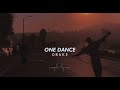 One Dance Darke Slow Reverse