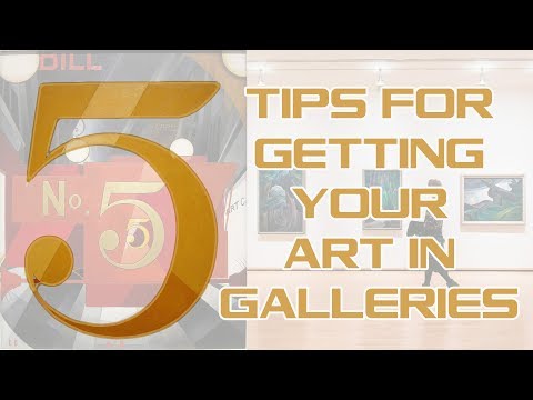 5 Tips For Getting Your Work In Art Galleries