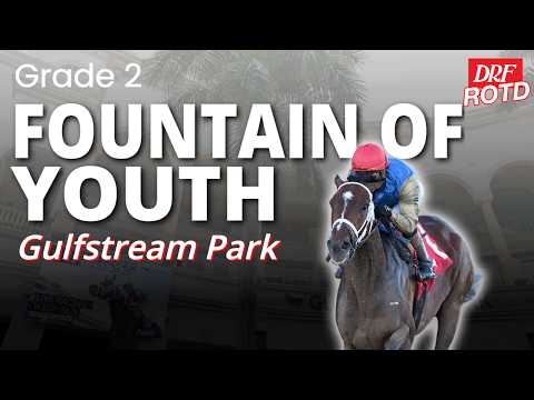 G2 Fountain of Youth Analysis | DRF Saturday ROTD