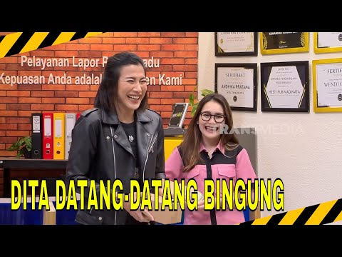 ANDHIKA HILANG, KONDRE PERINTAHKAN DITA FAKHRANA MENCARI! | MOMEN SERU LAPOR PAK! (25/02/26)*