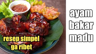 Download lagu AYAM PANGGANG | MADU | TERMUDAH mp3