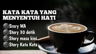 Download lagu kata kata menyentuh hati-Cinta Tentang Kopi-story WA-kopi cinta- cocok untuk Story Wa mp3