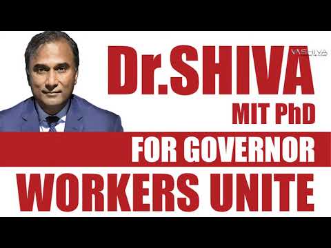 Dr.SHIVA LIVE: I Am Running For Governor - Workers UNITE!