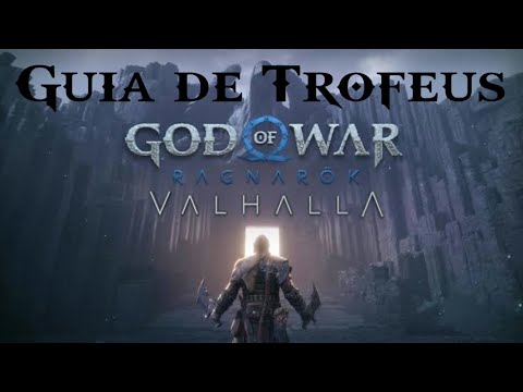 Guia de Troféu da DLC de God Of War Ragnarök VALHALLA